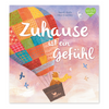 Vorlesebuch "Zuhause ist ein Gefühl"